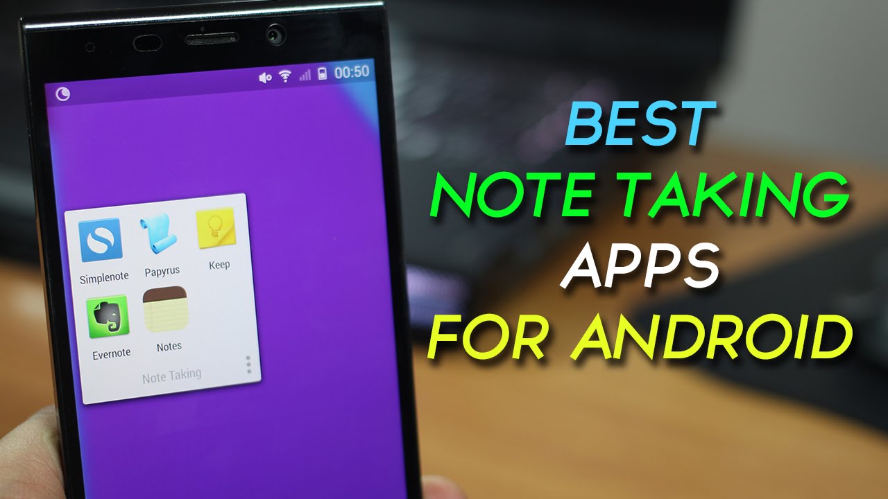 The Best Note Taking App for Android