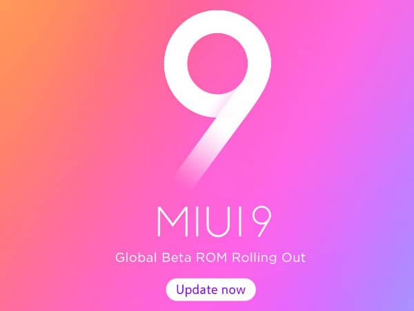 Download MIUI 9 Global Beta ROM 8.3.29 for all Xiaomi Devices
