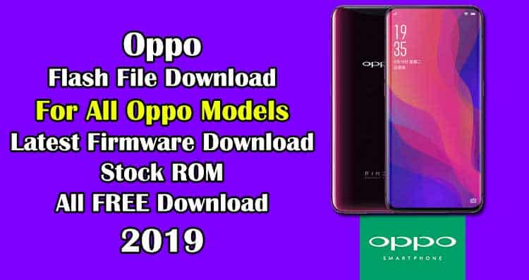Oppo Flash File Download For All Models