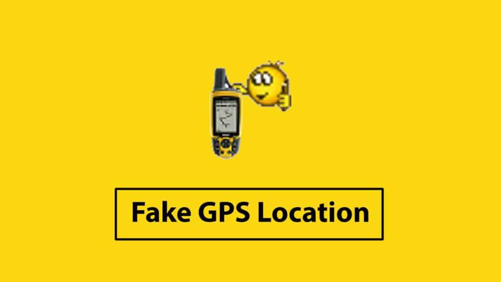 Fake GPS Location