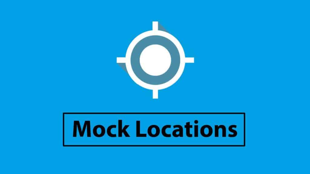 Mock Locations