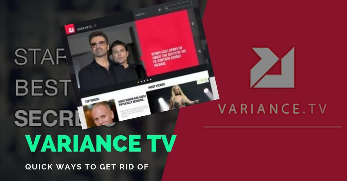 VarianceTV: What’s It And How To Remove Noad Variance TV Adware?