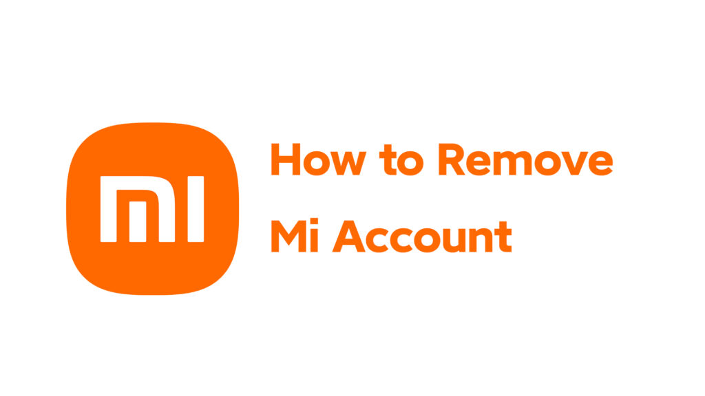 remove mi | | How To Reset Mi Account | Remove & Delete Mi Account