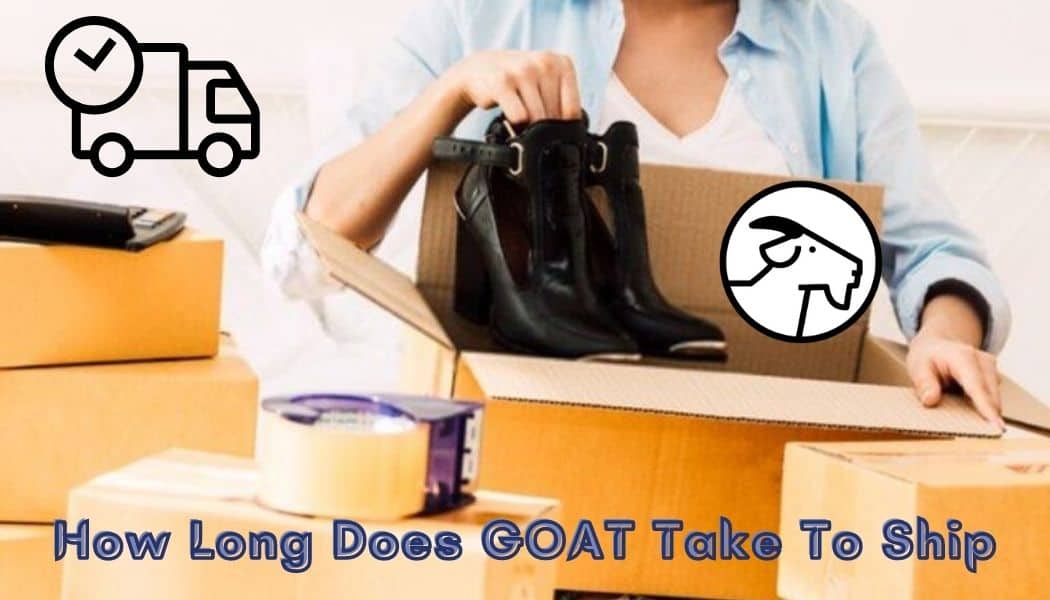 How long does GOAT take to ship?