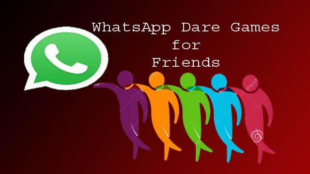 Whatsapp Dare games for Friends | | Whatsapp Dare Games Messages & Questions with Answers 2022