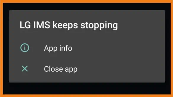 LG IMS Keeps Stopping