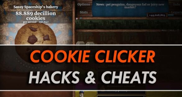 Cookie Clicker hacks | | Cookie Clicker cheats: Full list of codes & how to hack the game