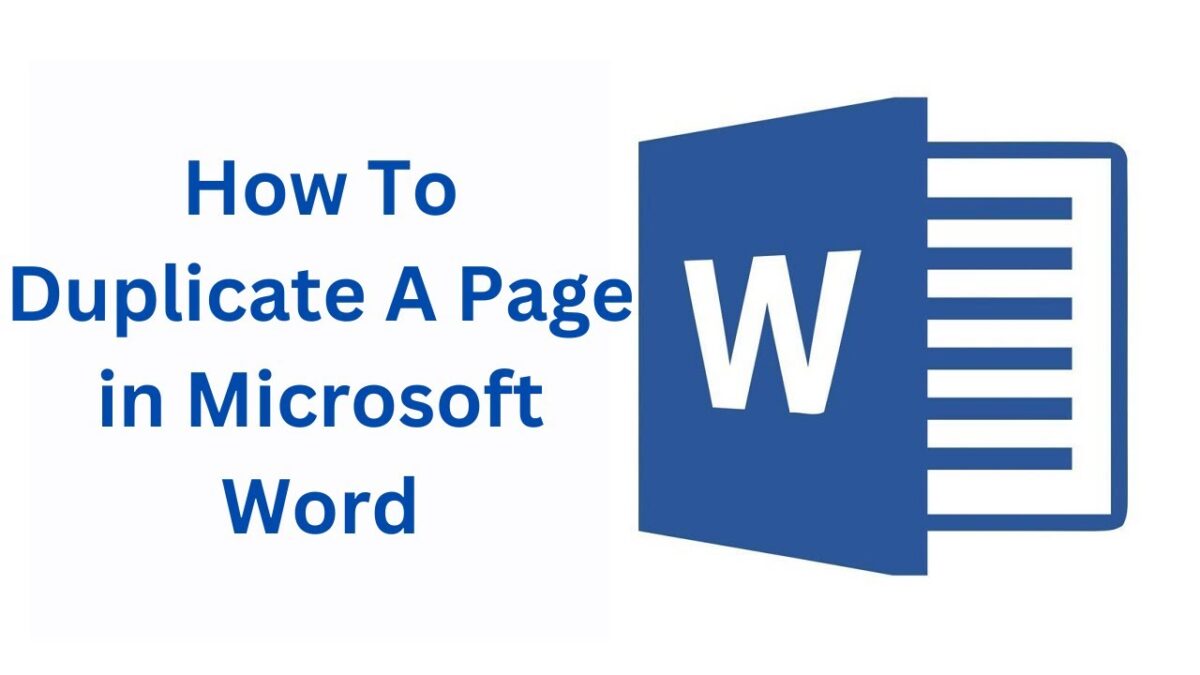 How to Duplicate a Page in Word: Everything You Need to Know