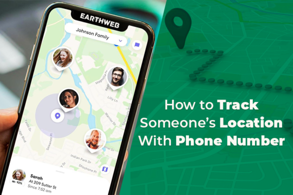 How to Track Someone's Location With a Phone Number 2023