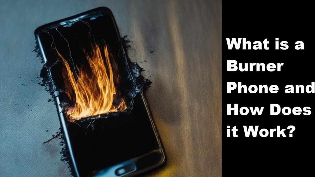 What Is a Burner Phone