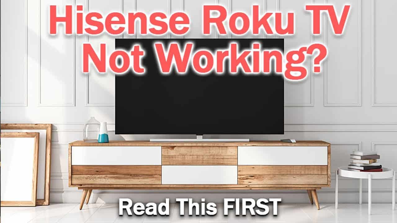 hisense roku tv not turning on