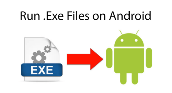 How To Run Exe On Android