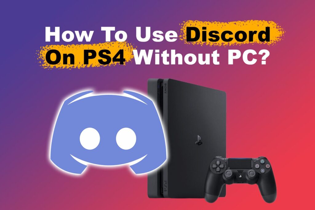 is discord on ps4