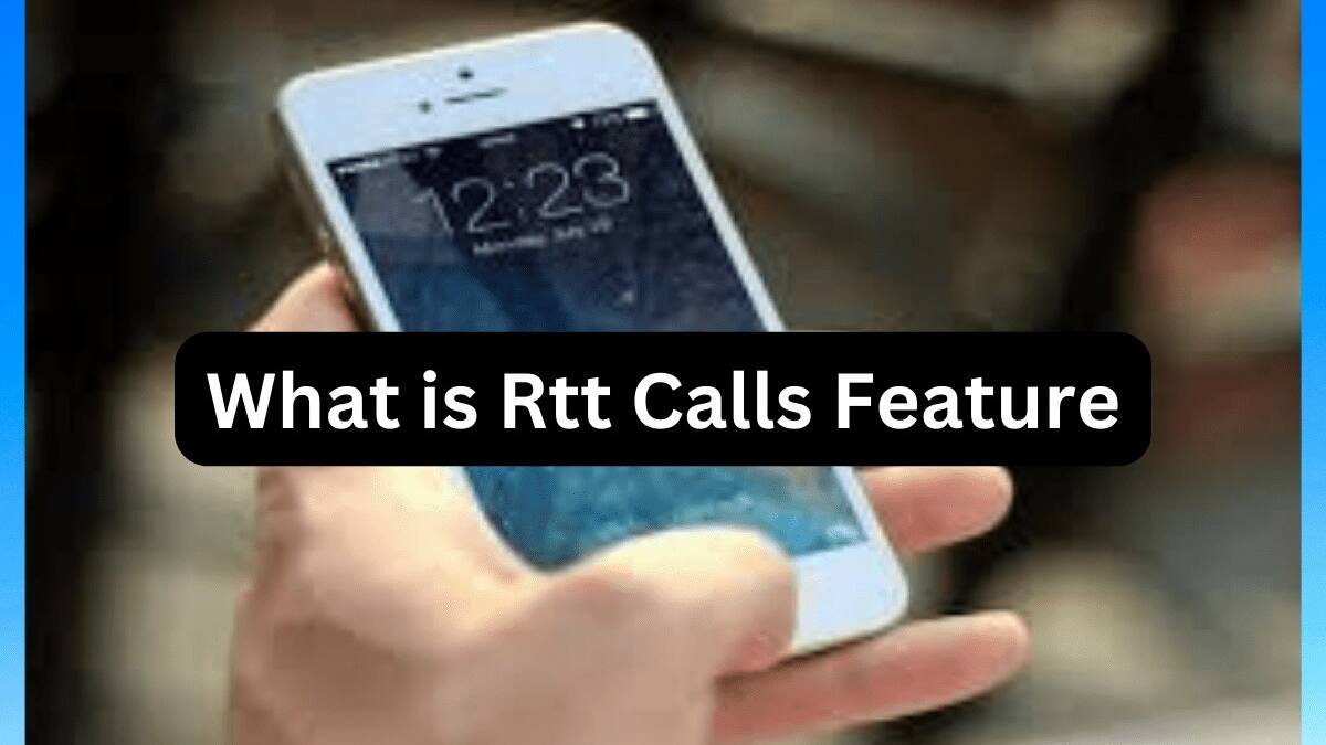 What is RTT Calling?