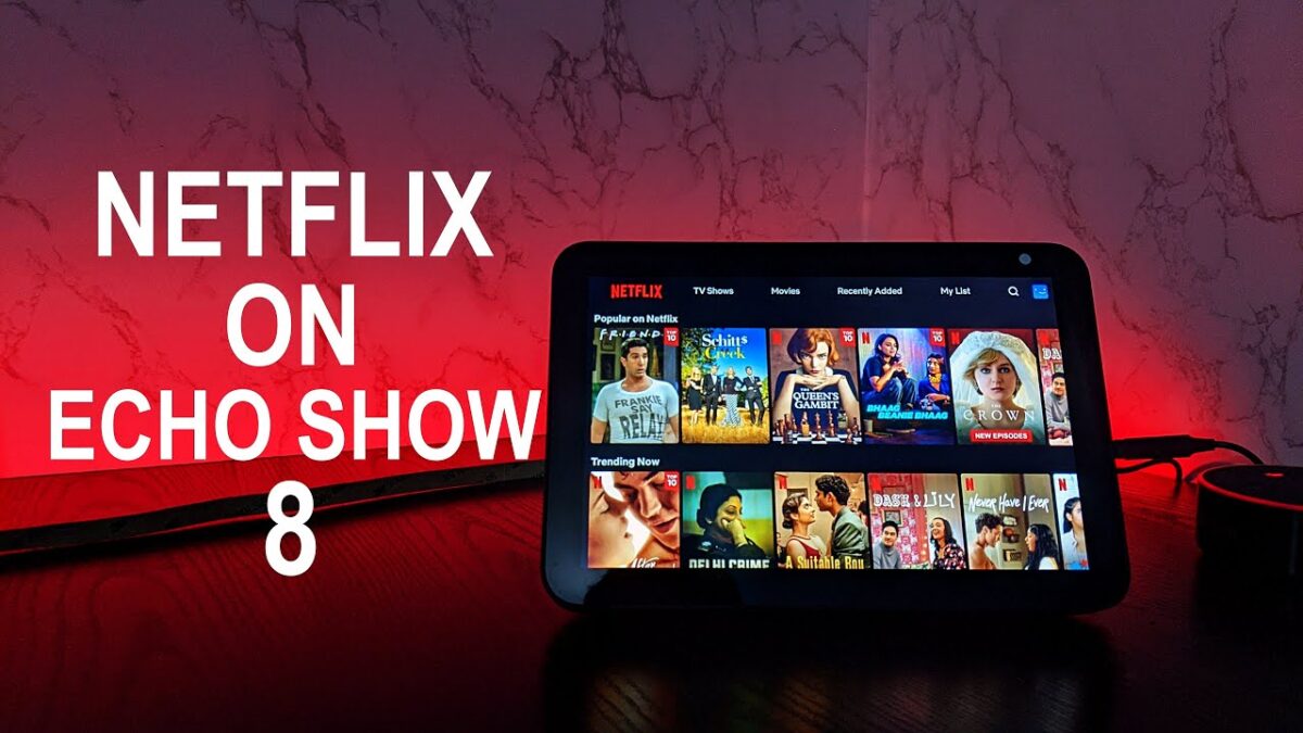 How To Watch Netflix On Echo Show